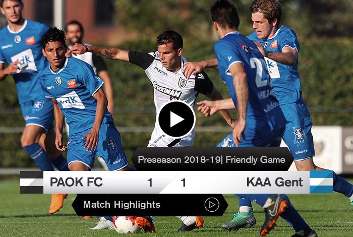 Paok Kaa Gent Highlights Paokfc